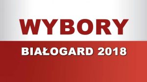 Wyniki Wybory Samorządowych w Białogardzie