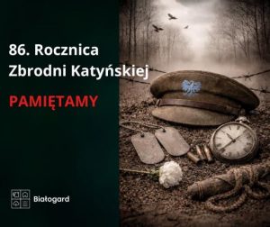 Pamięć, która zobowiązuje – o rocznicy zbrodni katyńskiej