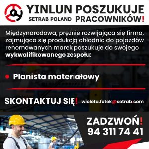 Yinlun Setrab Poszukuje Pracowników- Planista materiałowy