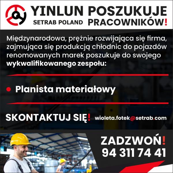 Yinlun Setrab Poszukuje Pracowników- Planista materiałowy